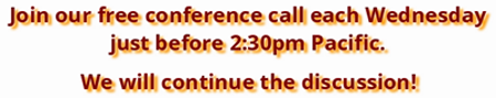 Join our free conference call each Wednesday1b - 450w